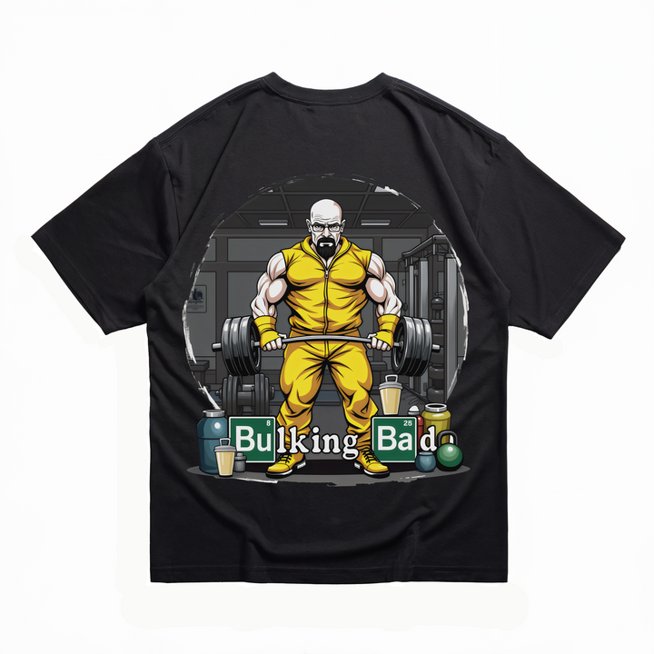 Bulking Bad - Oversize Shirt Backprint