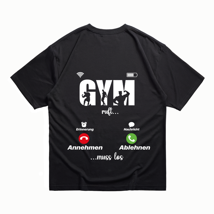 Gym ruft -  Oversize Shirt Backprint