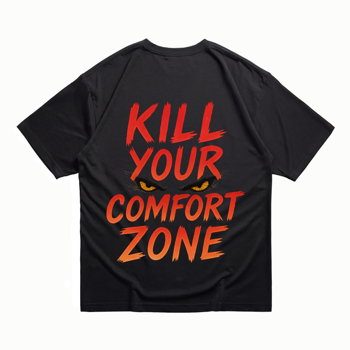 Kill Your Comfort Zone - Oversize Shirt Backprint