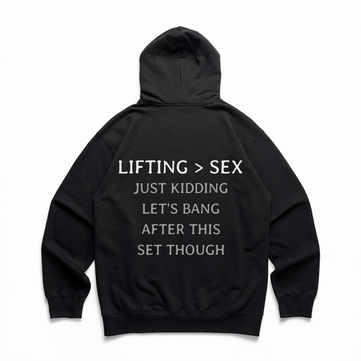 Lifting > Sex -  Premium Hoodie Backprint